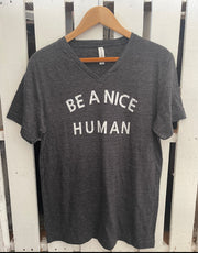 Be a Nice Human Tee