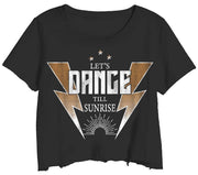 Let's Dance Till Sunrise Tee